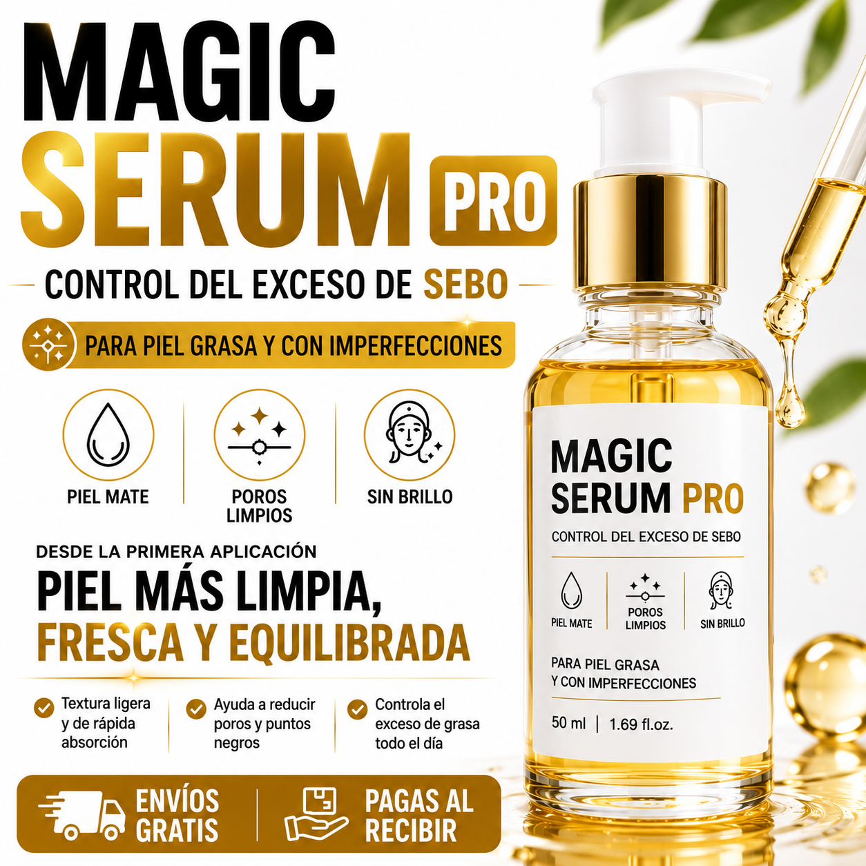 Magic Serum Pro – Tu rostro sin exceso de sebo ni puntos negros desde la primera aplicación.